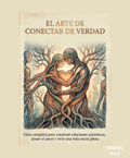 El Arte de Conectar de Verdad